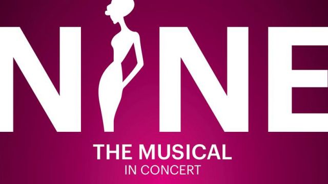 NINE The Musical In Concert